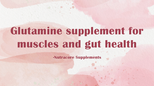 Glutamine supplement for muscles and gut health