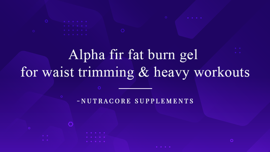 Alpha fir fat burn gel  for waist trimming & heavy workouts