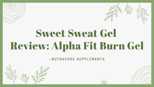 Sweet Sweat Gel Review: Alpha Fit Burn Gel