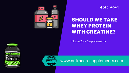 Should We Take Whey Protein With Creatine?
